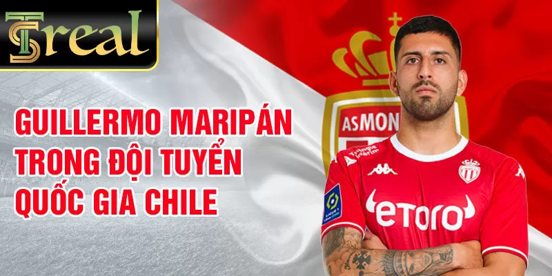 Guillermo Maripán trong đội tuyển quốc gia Chile