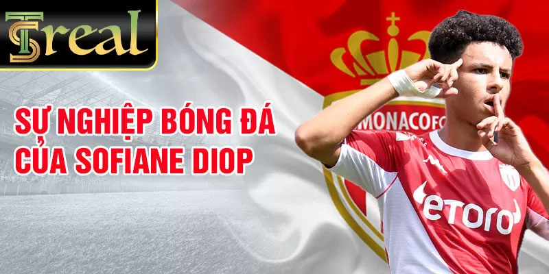 Sự nghiệp bóng đá của Sofiane Diop