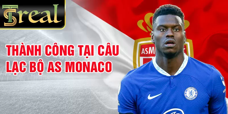 Thành công tại câu lạc bộ AS Monaco