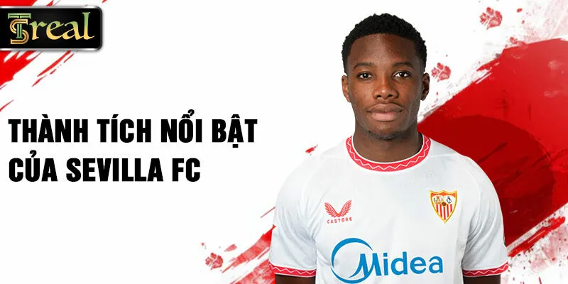 Thành tích nổi bật của Sevilla FC