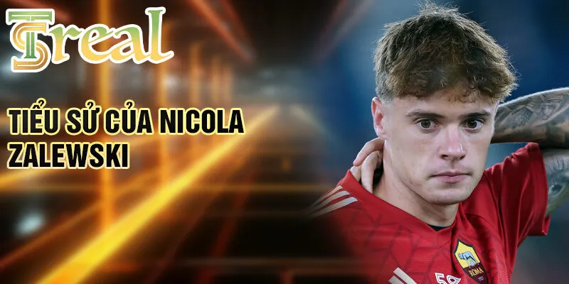 Tiểu sử của nicola zalewski