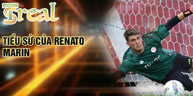 Tiểu sử của renato marin