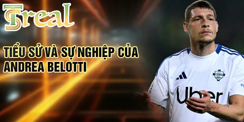 Tiểu sử và sự nghiệp của andrea belotti
