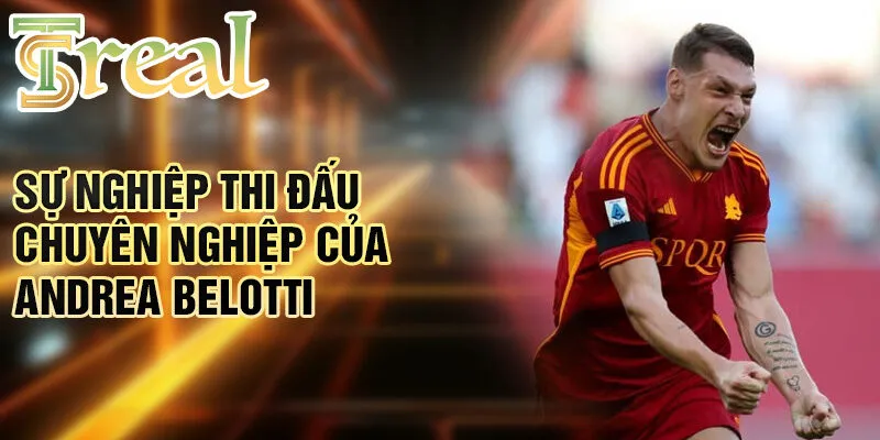 Andrea Belotti - Từ cậu bé đam mê bóng đá đến ngôi sao 2 Sự nghiệp thi đấu chuyên nghiệp của Andrea Belotti